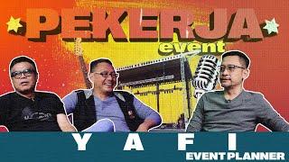 PEKERJA EVENT - YAFI EVENT PLANNER