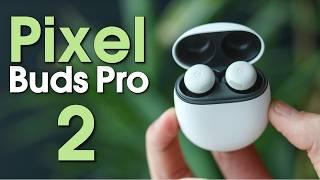 A Major Upgrade! - Pixel Buds Pro 2 Review