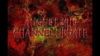 Bloodmoon Productions August 2019 Channel Update