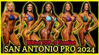 2024 SAN ANTONIO PRO Women's BIKINI TOP -5 RESULTS