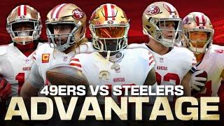  The KEY advantage the 49ers hold over the Steelers