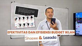 BONGKAR RAHASIA OPTIMASI BUDGET IKLAN DI LAZADA DAN SHOPEE