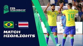 HIGHLIGHTS: Brazil v Costa Rica | FIFA Futsal World Cup Uzbekistan 2024