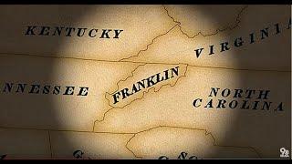 200 years ago, a group of Tennesseans created their own state, Franklin