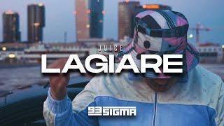 JUICE - LAGIARE  [OFFICIAL VIDEO]