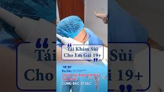 Tái Khám Sùi Mào Gà Cho Em Gái 19+ #bacsisac #suimaoga