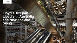 Lloyd’s 101 part 5: Lloyd’s in Australia and New Zealand