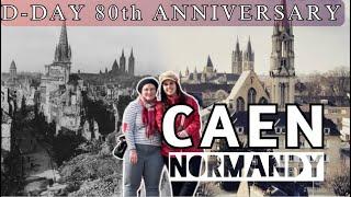 Caen, Normandy - Medieval Moments and a Lesson in Resilience
