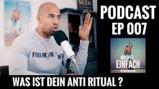 MACH ES EINFACH PODCAST FOLGE 007 -MORGEN RITUAL 