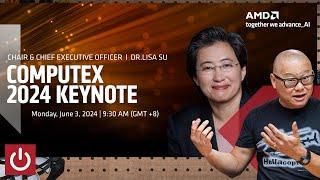 AMD Computex 2024 Keynote - Commentary & Analysis