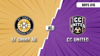 CC United vs St Croix SC | 2025 Minnesota Cup - Boys U16 Premier Group A | LIVE