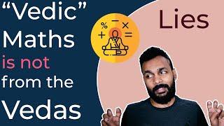 How "Vedic" Maths Fooled Us All