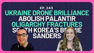 Abolish Palantir | Ukraine Drones | White Supremacy State Department | South Korea's Bernie Sanders