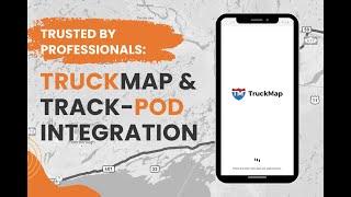 TruckMap & Track-POD Integration for Commercial Routes