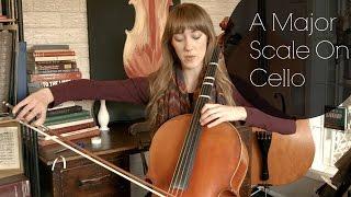 The A Major Scale On Cello | How To Music | Sarah Joy