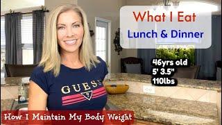 What I Eat - Lunch & Dinner - How I Maintain My Body Weight - My Diet - Over 40 (46)