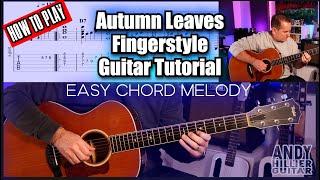 Autumn Leaves Fingerstyle Guitar Tutorial Lesson (Easy) | Learn with Tabs