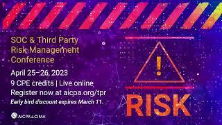 AICPA & CIMA SOC & Third-Party Risk Management Online Conference | Apr 25 - Apr 26, 2023