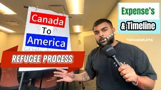 Canada to US Refugee Process|| Expenses. Legally & Illegal Entry Applicants  #canada #america