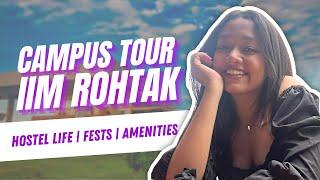 IIM Rohtak Campus Tour | IPM Hostel Life, Fests & More!