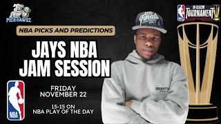 NBA Picks & Predictions Friday 11/22/24 | Jay's NBA Jam Session