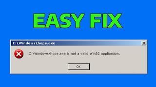 How To Fix Exe Not a Valid win32 Application