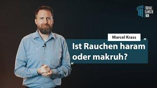 Ist Rauchen haram oder makruh? - Marcel Krass