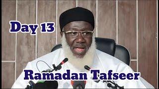 Ramadan Tafseer 013 || Sheikh Ahmad Yusuf Tijjani Guruntum [ Hafizahullah ]