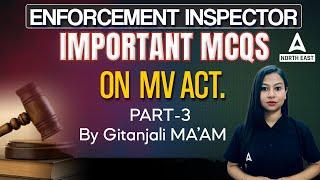 Enforcement Inspector Assam | Enforcement Inspector Important MCQs on MV Act#3 | By Gitanjali Mam