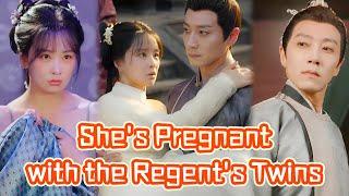 She’s Pregnant with the Regent’s Twins#romantic #drama