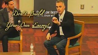 Don't Build Your Own Enemy | Jordan Peterson