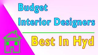 LOW-COST Interior Designers In Hyderabad Kukatpally - Interior Designers & Decorators in Hyderabad