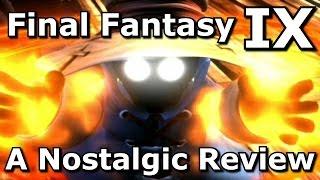 Final Fantasy IX - Nostalgic Review