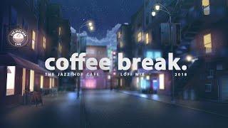  coffee break. [lofi / jazzhop / chill mix]