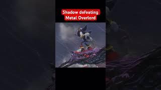 Shadow defeating metal overlord #sonicxshadowgenerations #gamer #shadowthehedgehog