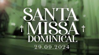 Santa Missa Dominical | 29/09/24 |  @PadreManzottiOficial