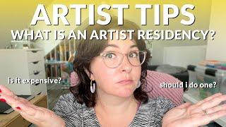 ARTIST TIPS: What is an artist residency and should you do one?