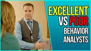 The Differences Between Great vs. Poor Behavior Analysts