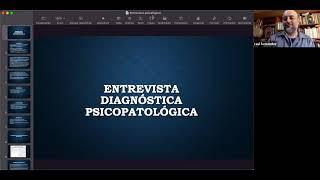 CLASE - ENTREVISTA DIAGNÓSTICA PSICOPATOLÓGICA