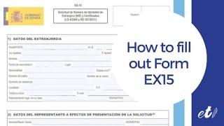  How to fill out Modelo EX15: Request the NIE in Spain!