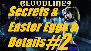 Vampire the Masquerade: Bloodlines - #2 - Secrets, Easter Eggs & Hidden Details