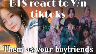 BTS reacting to Y/n tiktoks (them as your boyfriends)-7 boyfriends series #1