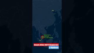Malaysia Airlines Flight 370 (MH370) Disappearance in FlightAware radar | #airplane #aviation #mh370