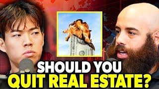 WHY EVERYONE IS WALKING AWAY FROM  REAL ESTATE ?! Kevin Chou