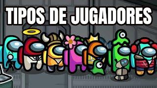 Tipos de jugadores en Among Us