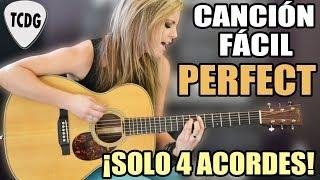 Canción fácil en guitarra para principiantes: ¡Solo 4 acordes!: Perfect (Ed Sheeran)