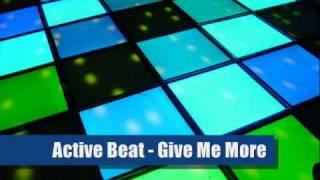 Active Beat - Give Me More (Hi-NRG Mix)