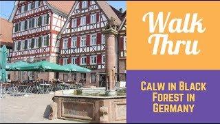 Walking Through: Calw im Schwarzwald in GERMANY