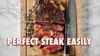 How To Cook A Perfect Steak Every Time