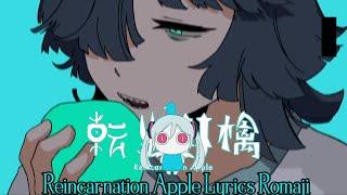 PinocchioP ft Hatsune Miku Tensei Ringo/Reincarnation Apple (Lyrics Romaji)